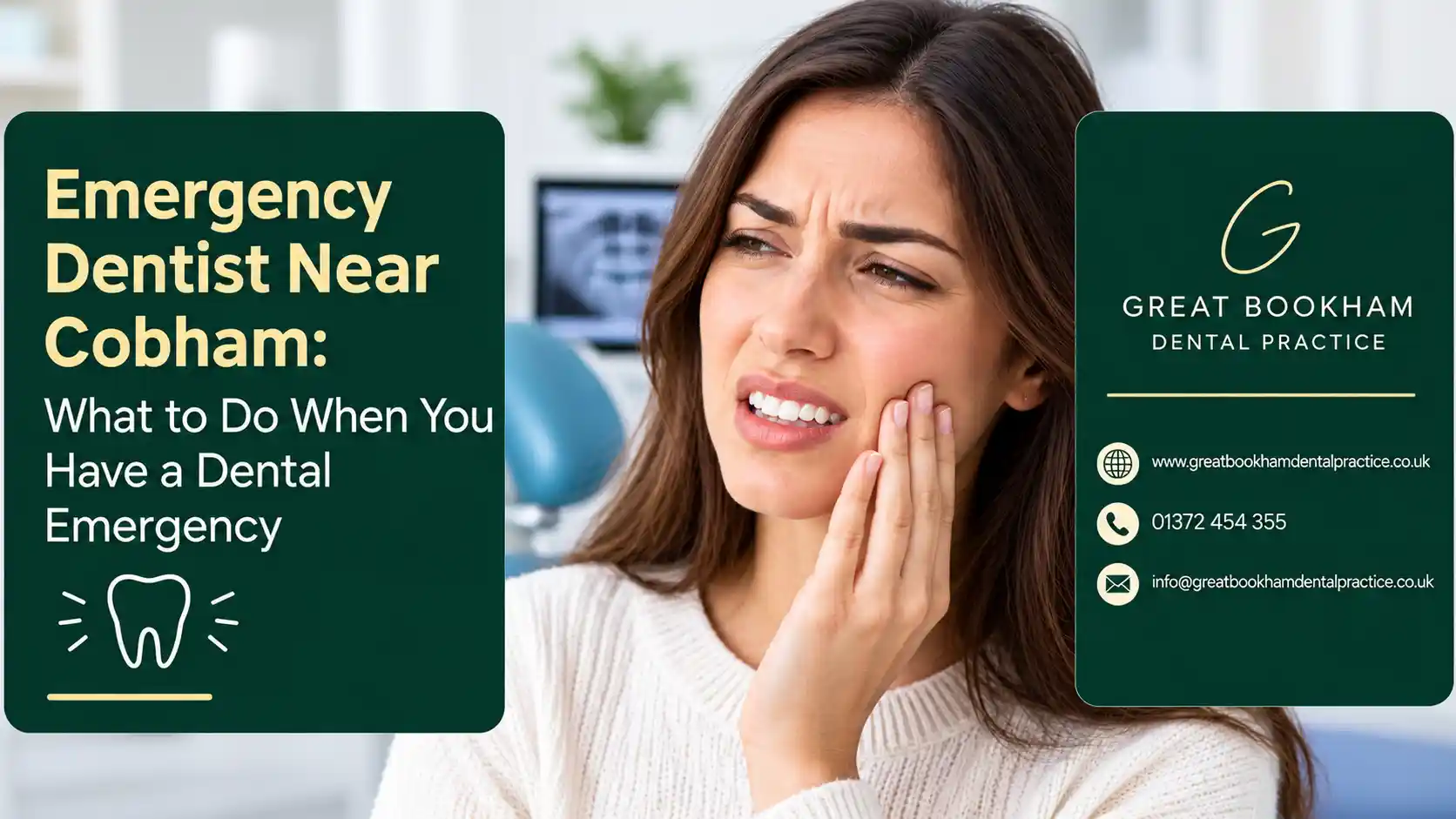 Great Bookham Dental Practice emergency dentist near Cobham for urgent dental emergencies