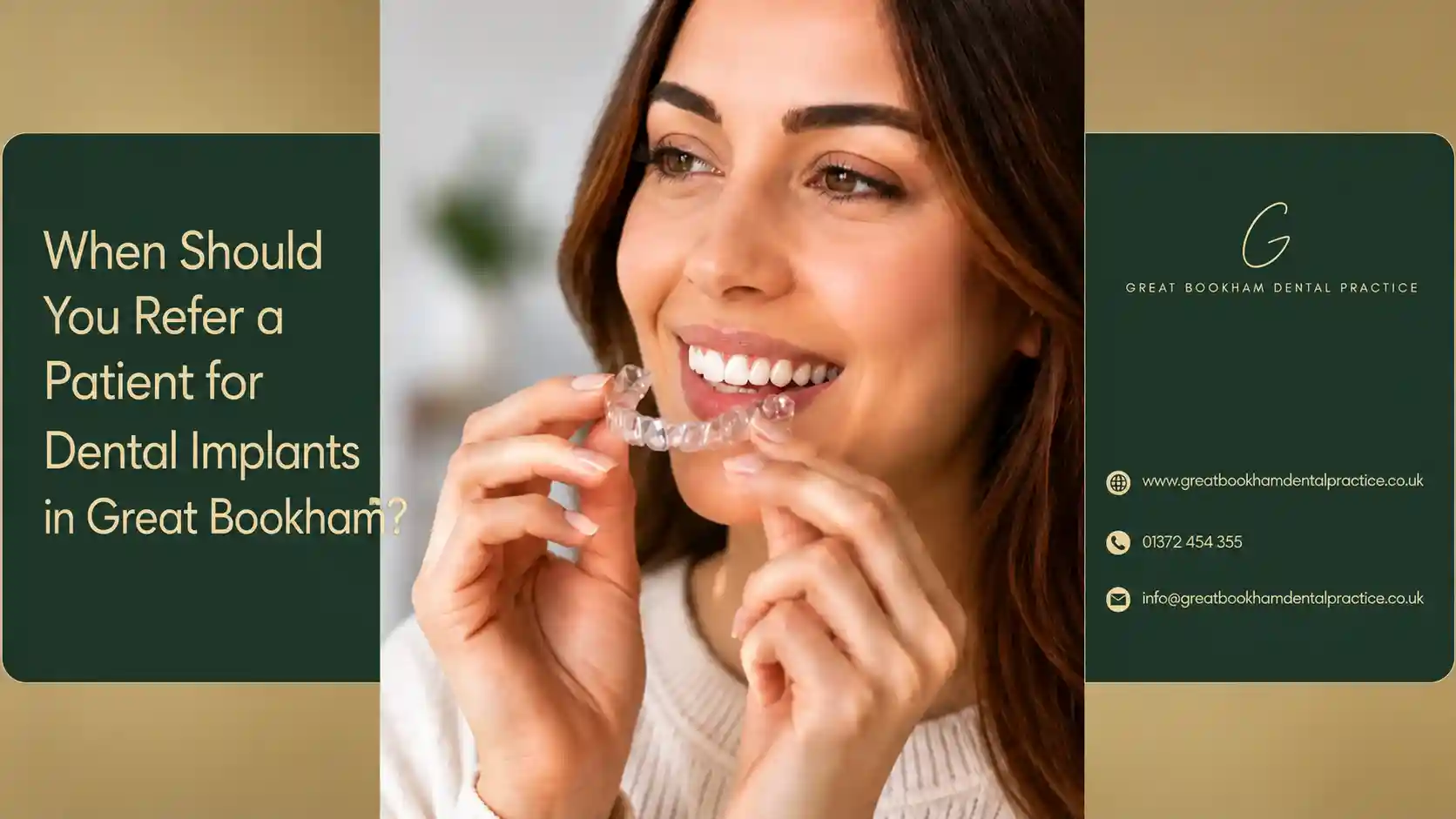 When should you refer a patient for dental implants in Great Bookham